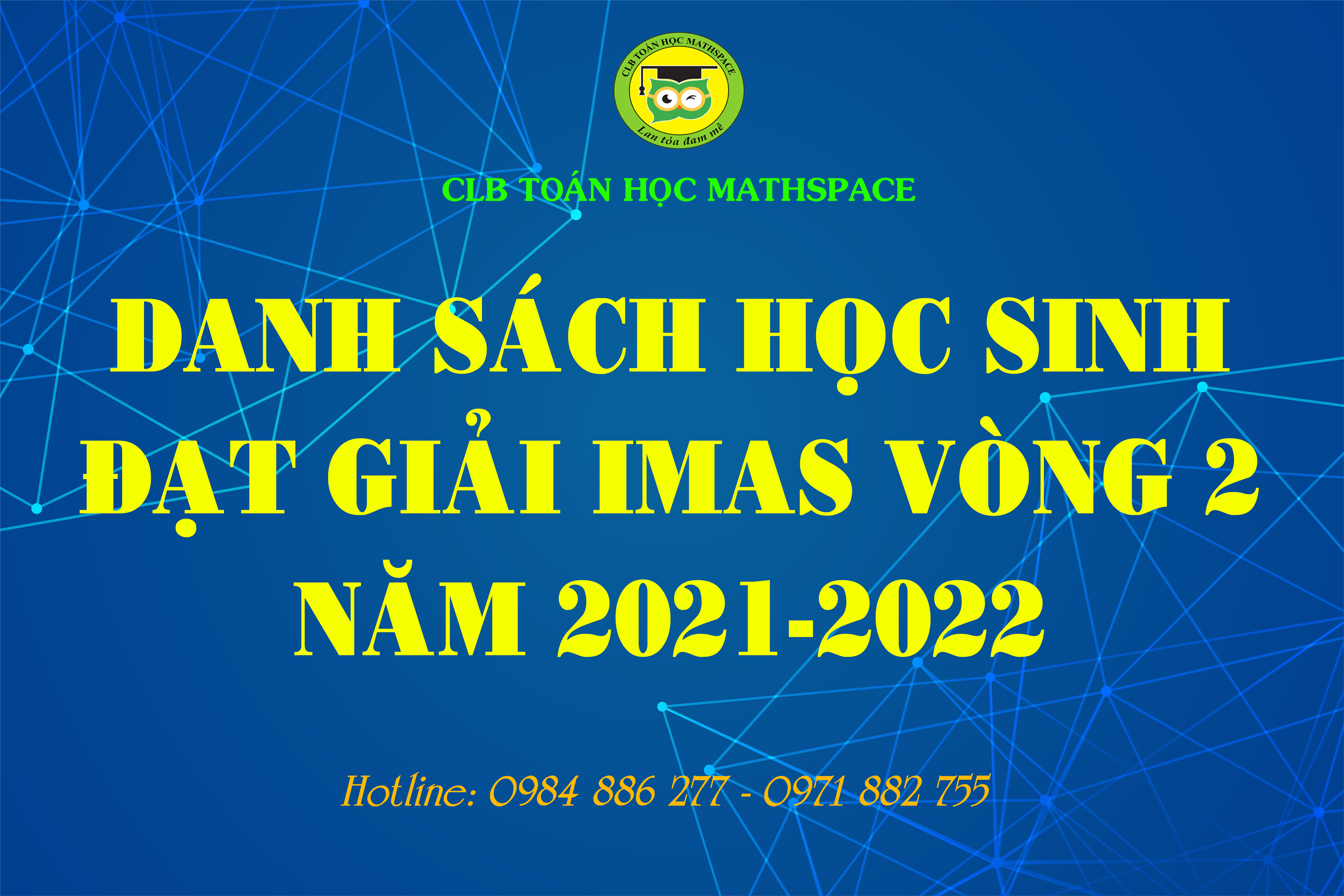 DANH SÁCH HỌC SINH ĐẠT GIẢI VÒNG 2 IMAS NĂM 2021-2022
