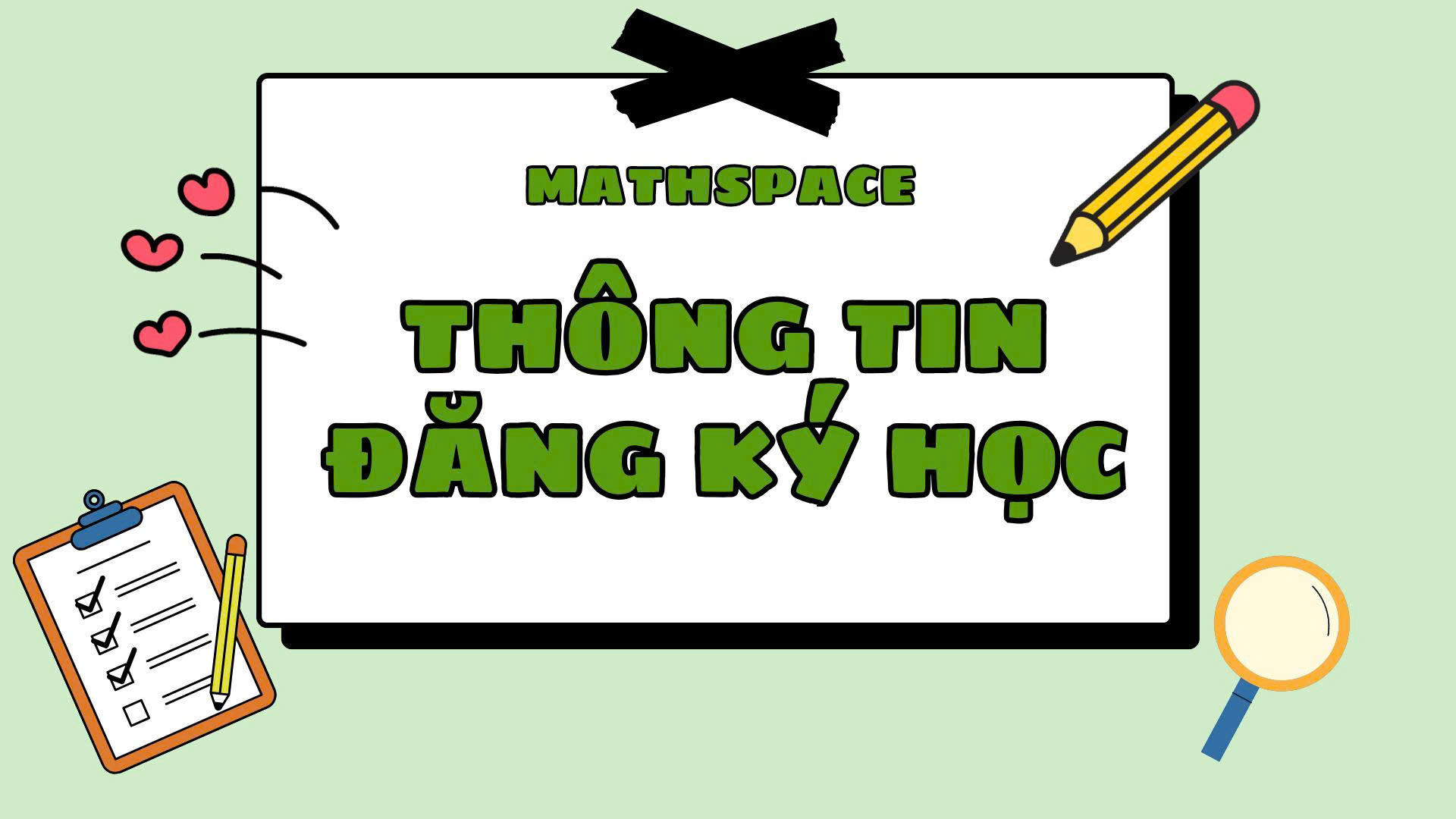 MATHSPACE - THÔNG TIN TUYỂN SINH CÁC ĐỊA ĐIỂM