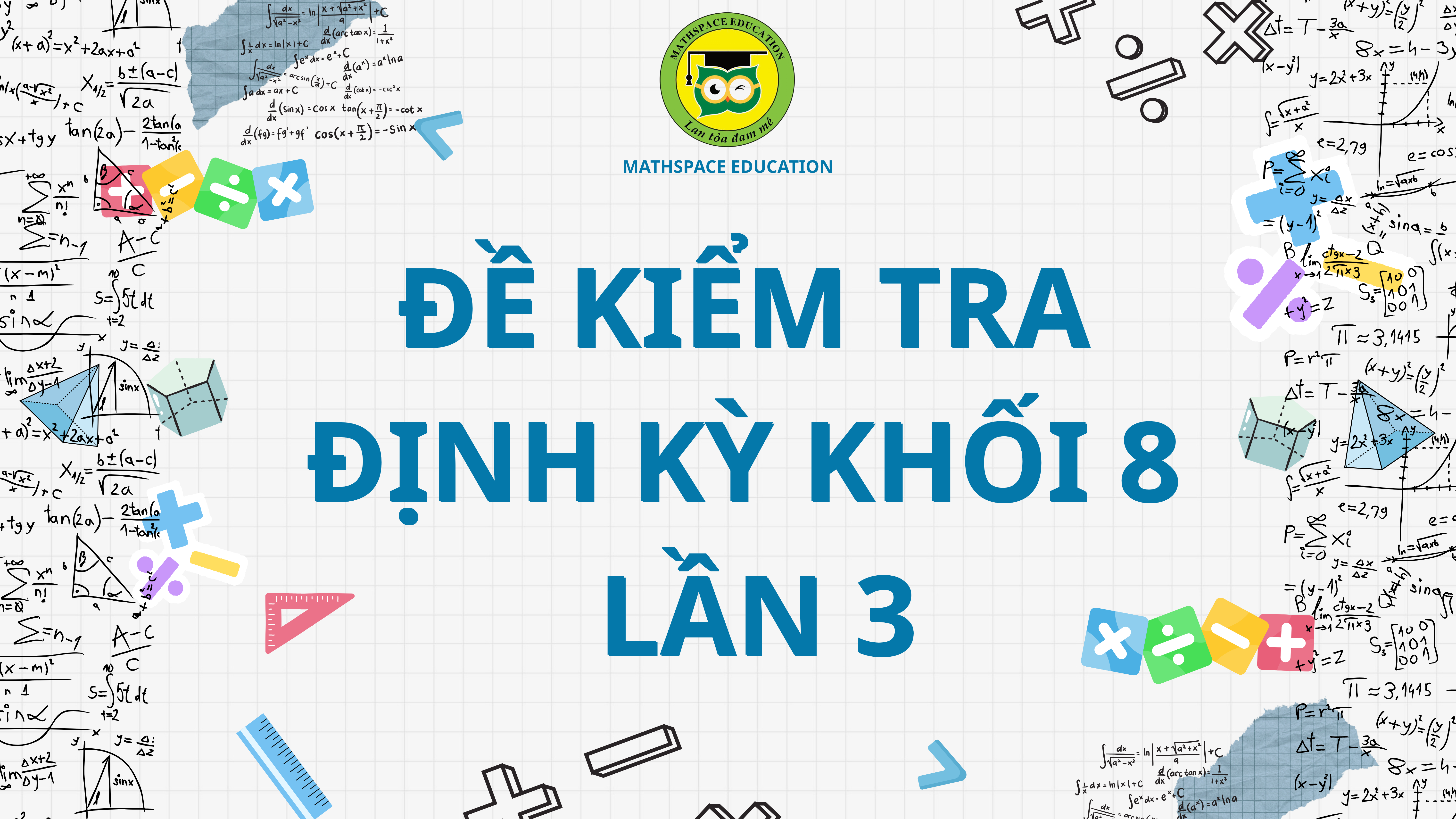 ĐỀ KIỂM TRA ĐỊNH KỲ LẦN 3 - KHỐI 8 